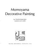 Cover of: Momoyama decorative painting by Tsugiyoshi Doi