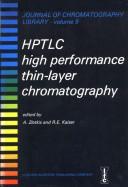 Cover of: HPTLC, high performance thin-layer chromatography