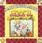 Cover of: Crafts to decorate your home by Mary Engelbreit