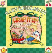 Cover of: Wrap it up!: gifts to make, wrap and give