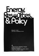 Cover of: Energy, resources & policy
