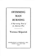 Swimming man burning by Terrence Kilpatrick