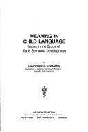 Cover of: Meaning in child language: issues in the study of early semantic development