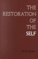 Cover of: The restoration of the self by Heinz Kohut
