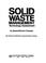 Cover of: Solid waste management