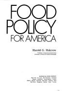 Cover of: Food policy for America