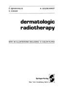 Cover of: Dermatologic radiotherapy