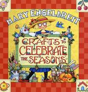 Cover of: Crafts to Celebrate the Seasons by Mary Engelbreit