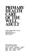 Cover of: Primary health care of the well adult