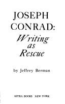 Cover of: Joseph Conrad by Jeffrey Berman