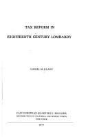 Cover of: Tax reform in eighteenth century Lombardy by Daniel M. Klang