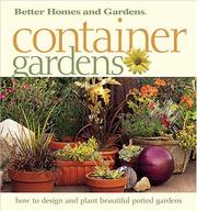 Cover of: Container Gardens: Fresh Ideas for Creating Beautiful Potted Gardens