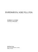 Environmental noise pollution by Patrick F. Cunniff