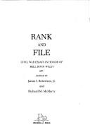 Cover of: Rank and file: Civil War essays in honor of Bell Irvin Wiley