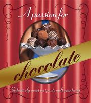 Cover of: A passion for chocolate by [Kristi M. Fuller, editor].