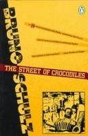 The street of crocodiles by Bruno Schulz