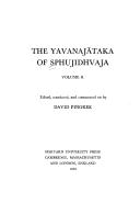 The Yavanajātaka of Sphujidhvaja by Sphujidhvaja.