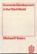 Cover of: Economic development in the Third World by Michael P. Todaro