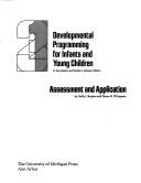 Cover of: Developmental programming for infants and young children by D. Sue Schafer and Martha S. Moersch, editors.