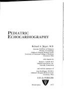 Pediatric echocardiography by Richard A. Meyer