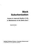 Black suburbanization by Harold M. Rose