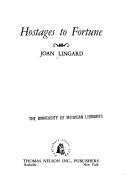 Cover of: Hostages to fortune by Joan Lingard