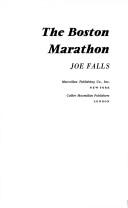 The Boston Marathon by Joe Falls