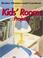 Cover of: Step-by-step kids' rooms projects.