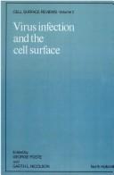 Virus infection and the cell surface (Cell surface reviews) by Poste