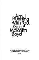 Cover of: Am I running with You, God?