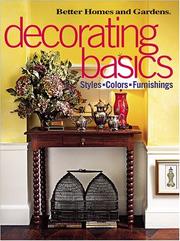 Cover of: Decorating Basics: Styles, Colors, Furnishings (Better Homes & Gardens)