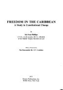 Cover of: Freedom in the Caribbean: a study in constitutional change