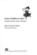 Cover of: Forms of folklore in Africa: narrative, poetic, gnomic, dramatic