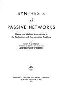 Synthesis of passive networks by Ernst A. Guillemin