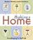 Cover of: Making a home