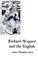 Cover of: Richard Wagner and the English