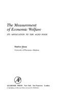 Cover of: The measurement of economic welfare by Marilyn Moon