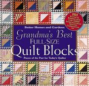 Cover of: Grandma's Best Full-Size Quilt Blocks
