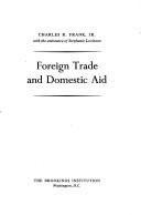Cover of: Foreign trade and domestic aid