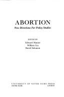 Cover of: Abortion: new directions for policy studies