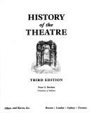 Cover of: History of the theatre by Oscar G. Brockett