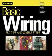 Cover of: Basic wiring: pro tips and simple steps.