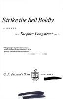 Cover of: Strike the bell boldly: a novel