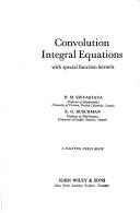 Cover of: Convolution integral equations, with special function kernels
