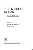 Cover of: The livelihood of man by Karl Polanyi