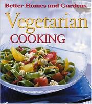 Cover of: Better Homes and Gardens Vegetarian cooking.