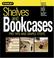 Cover of: Shelves and Bookcases