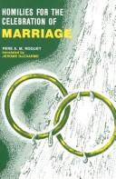 Cover of: Homilies for the celebration of marriage by A. M. Roguet