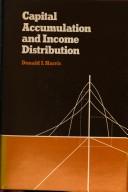 Cover of: Capital accumulation and income distribution