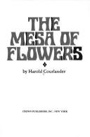 Cover of: The mesa of flowers